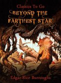 Beyond The Farthest Star (eBook, ePUB)