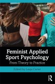 Feminist Applied Sport Psychology (eBook, PDF)