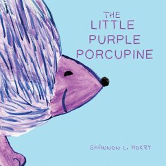 The Little Purple Porcupine - Mokry, Shannon L