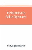 The Memoirs of a Balkan Diplomatist