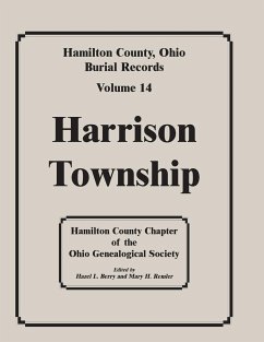 Hamilton County, Ohio Burial Records, Volume 14 - Hamilton Co Ohio Geneal Soc