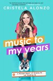 Music to My Years (eBook, ePUB)