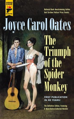 The Triumph of the Spider Monkey (eBook, ePUB) - Oates, Joyce Carol