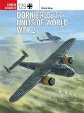 Dornier Do 17 Units of World War 2 (eBook, ePUB)
