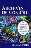 Archives of Conjure (eBook, ePUB)