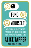 Go Fund Yourself (eBook, ePUB)