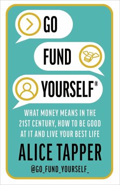 Go Fund Yourself (eBook, ePUB) - Tapper, Alice