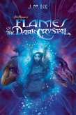 Flames of the Dark Crystal #4 (eBook, ePUB)