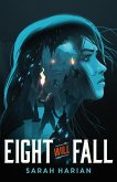 Eight Will Fall (eBook, ePUB) Eight Will Fall (eBook, ePUB)