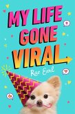 My Life Gone Viral (eBook, ePUB)