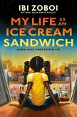 My Life as an Ice Cream Sandwich (eBook, ePUB)