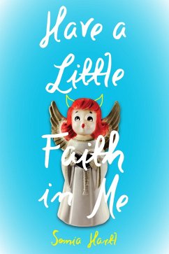 Cover Have a Little Faith in Me (eBook, ePUB)