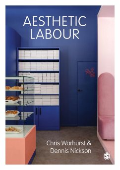 Aesthetic Labour (eBook, ePUB) - Warhurst, Chris; Nickson, Dennis