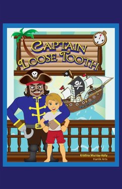 Captain Loose Tooth - Murray-Hally, Kristina