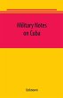 Military notes on Cuba - Bild 1