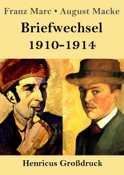 Briefwechsel 1910-1914 (Großdruck) - Marc, Franz; Macke, August