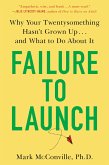 Failure to Launch (eBook, ePUB) Failure to Launch (eBook, ePUB)