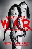 Mouth for War (eBook, ePUB)