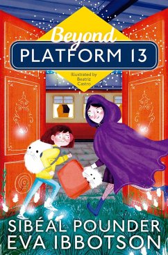 Beyond Platform 13 (eBook, ePUB) - Pounder, Sibéal