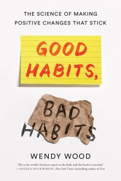 Good Habits, Bad Habits (eBook, ePUB) - Wood, Wendy