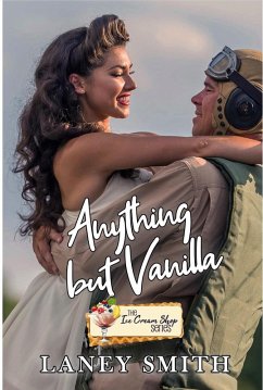 Anything but Vanilla (Ice Cream, #4) (eBook, ePUB) - Smith, Laney