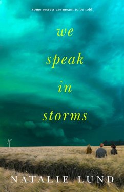 We Speak in Storms (eBook, ePUB) - Lund, Natalie