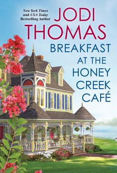 Breakfast at the Honey Creek Café (eBook, ePUB) - Thomas, Jodi