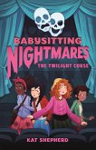 Babysitting Nightmares: The Twilight Curse (eBook, ePUB)