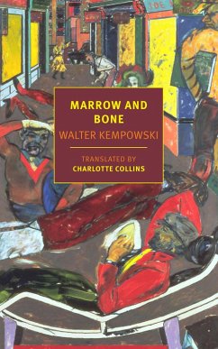 Marrow and Bone (eBook, ePUB) - Kempowski, Walter