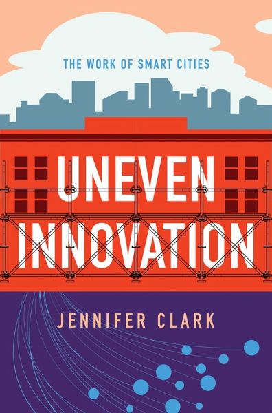 Uneven Innovation (eBook, ePUB)