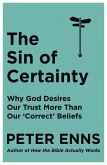 The Sin of Certainty (eBook, ePUB)