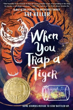 When You Trap a Tiger (eBook, ePUB) - Keller, Tae
