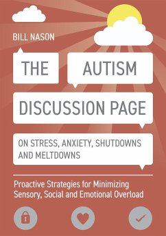 The Autism Discussion Page on Stress, Anxiety, Shutdowns and Meltdowns (eBook, ePUB) - Nason, Bill