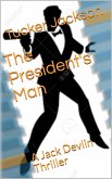 The President's Man (eBook, ePUB)
