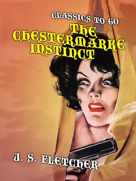 The Chestermarke Instinct (eBook, ePUB) The Chestermarke Instinct (eBook, ePUB)