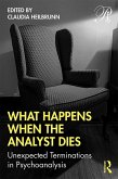 What Happens When the Analyst Dies (eBook, PDF)