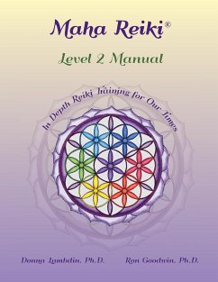 Maha Reiki; Level 2 Manual - Lambdin, Donna; Goodwin, Ron