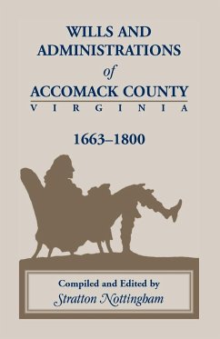 Wills and Administrations of Accomack County, Virginia 1663-1800 - Nottingham, Stratton