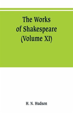 The works of Shakespeare - N. Hudson, H.