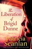 The Liberation of Brigid Dunne (eBook, ePUB)