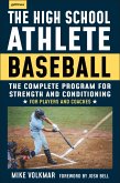 The High School Athlete: Baseball (eBook, ePUB)