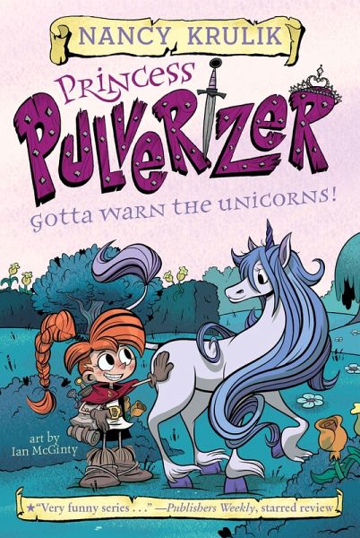 Gotta Warn the Unicorns! #7 (eBook, ePUB) Gotta Warn the Unicorns! #7 (eBook, ePUB)
