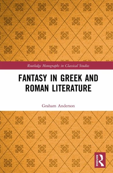 Fantasy in Greek and Roman Literature (eBook, ePUB)