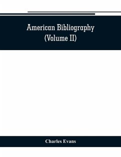 American bibliography - Evans, Charles