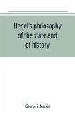 Hegel's philosophy of the state and of history