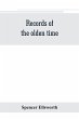 Records of the olden time; or, Fifty... - Bild 1