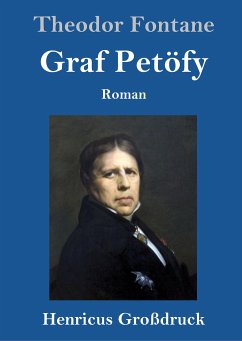 Graf Petöfy (Großdruck) - Fontane, Theodor