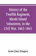 History of the Twelfth Regiment, Rhode... - Bild 1