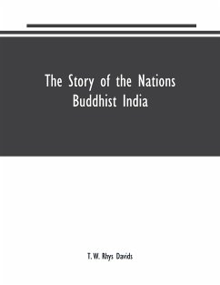 The Story of the Nations - W. Rhys Davids, T.