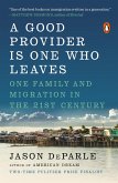 A Good Provider Is One Who Leaves (eBook, ePUB)